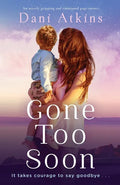 Gone Too Soon: An utterly gripping and emotional page-turner - Paperback