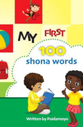 My first 100 Shona words - Paperback