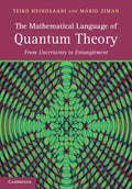 The Mathematical Language of Quantum Theory - Hardcover