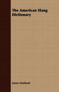 The American Slang Dictionary - Paperback