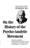 On the History of the Psychoanalytic Movement - Paperback