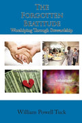 The Forgotten Beatitude: Worshiping through Stewardship - Paperback