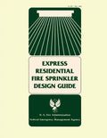 Express Residential Fire Sprinkler Design Guide - Paperback