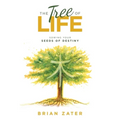 The Tree of Life: Sowing Your Seeds of Destiny - Paperback