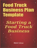 Food Truck Business Plan Template: Starting a Food Truck Business - Paperback