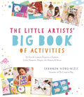 The Little Artists' Big Book of Activities: 60 Fun and Creative Projects to Explore Color, Patterns, Shapes, Art History and More - Paperback
