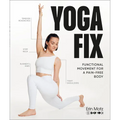 Yoga Fix: Functional Movement for a Pain-Free Body - Paperback