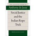 Social Justice and the Indian Rope Trick - Paperback