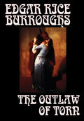 The Outlaw of Torn by Edgar Rice Burroughs, Fiction, Historical - Hardcover