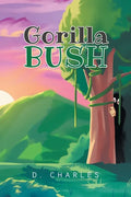 Gorilla Bush - Paperback