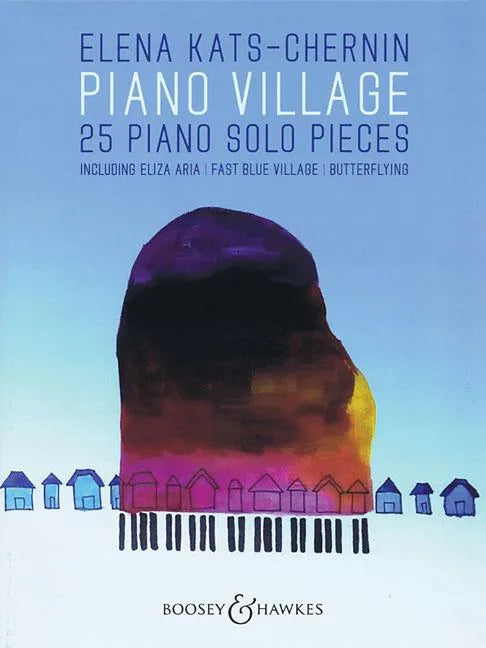 Piano Village: 25 Piano Solo Pieces - Paperback