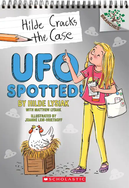 UFO Spotted!: A Branches Book (Hilde Cracks the Case #4): Volume 4 - Paperback