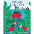 Loose Lips Sink Ships: A Gossiping Pigeon Reveals the King's Secret Treasure to Blackbeard's Pirate Gang in This Utterly Delightful Picture Book - Paperback