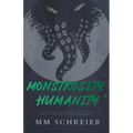 Monstrosity, Humanity - Paperback