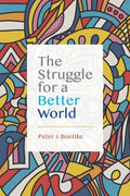 The Struggle for a Better World - Paperback