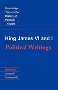 King James VI and I: Political Writings - Paperback