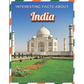 Interesting Facts About India: Children's Picture Book for India / Facts About India for Kids - Paperback