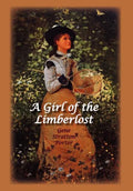 A Girl of the Limberlost - Hardcover
