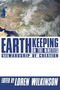 Earthkeeping in the Nineties: Stewardship of Creation - Paperback