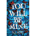 You Will Be Mine - Paperback
