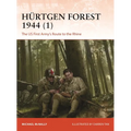 Hürtgen Forest 1944 (1): The Us First Army's Route to the Rhine - Paperback