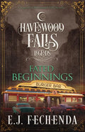 Fated Beginnings: A Legends of Havenwood Falls Novella - Paperback