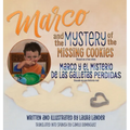 Marco and the Mystery of the Missing Cookies - Hardcover