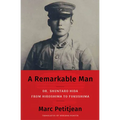 A Remarkable Man: Dr. Shuntaro Hida from Hiroshima to Fukushima - Hardcover