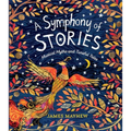 A Symphony of Stories: Musical Myths and Tuneful Tales - Hardcover