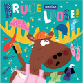 Bruce on the Loose! - Paperback