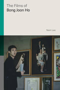 The Films of Bong Joon Ho - Paperback
