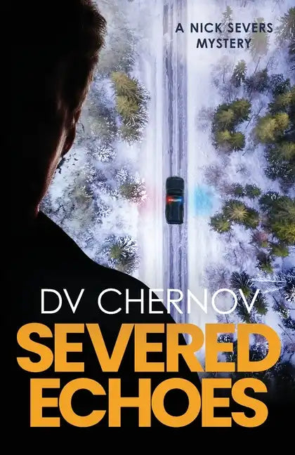 Severed Echoes: A Nick Severs Mystery - Paperback