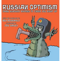 Russian Optimism: Dark Nursery Rhymes To Cheer You Right Up - Hardcover