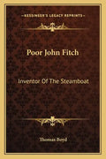 Poor John Fitch: Inventor of the Steamboat - Paperback