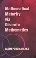 Mathematical Maturity Via Discrete Mathematics - Paperback