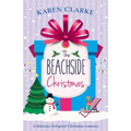 The Beachside Christmas: A hilarious feel good Christmas romance - Paperback