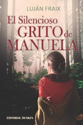 El silencioso grito de Manuela - Paperback