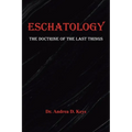 Eschatology: The Doctrine of the Last Things - Paperback