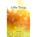 Little things. - Paperback