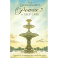 The Transformative Power of Self-care - Paperback