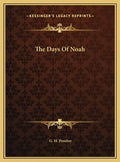 The Days of Noah - Hardcover