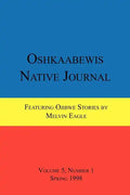 Oshkaabewis Native Journal (Vol. 5, No. 1) - Paperback