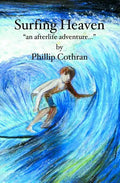 Surfing Heaven: "an afterlife adventure..." - Paperback