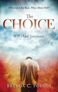 The Choice: Will's Last Testament - Hardcover