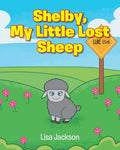 Shelby, My Little Lost Sheep - Paperback