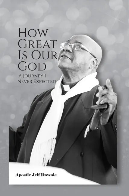 How Great Is Our God: A Journey I Never Expected - Hardcover