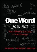 The One Word Journal: Your Weekly Journey for Life-Change - Hardcover