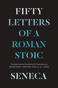Seneca: Fifty Letters of a Roman Stoic - Paperback