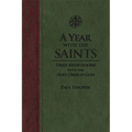 A Year with the Saints: Daily Meditations with the Holy Ones of God - Leather