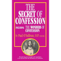 The Secret of Confession: Including the Wonders of Confession - Paperback